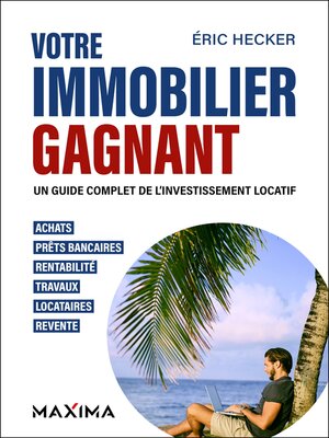 cover image of Votre immobilier gagnant--2e éd.
